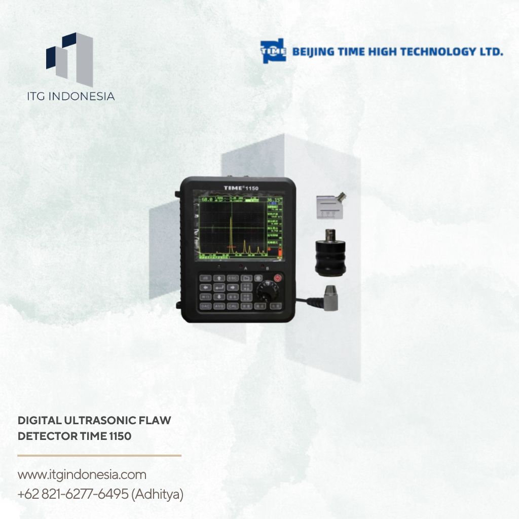 Digital Ultrasonic Flaw Detector TIME 1150 untuk inspeksi cacat material